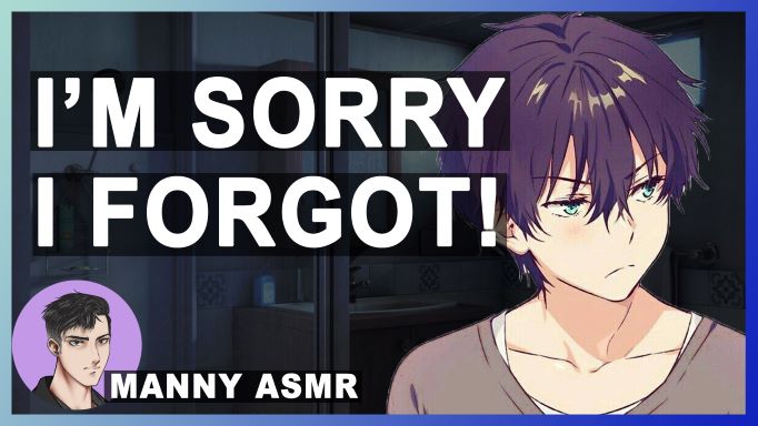 asmr boyfriend forgets anniversary