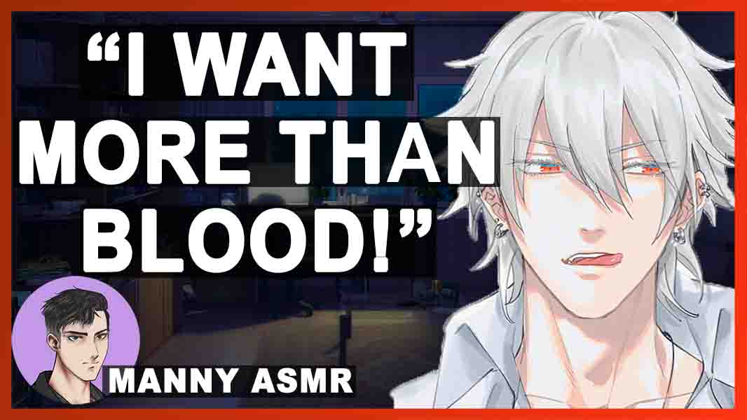 ASMR Vampire Boyfriend Feeds On You & Drinks Your Blood! | Manny ASMR